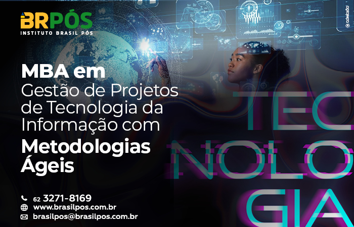 MBA em Gestão de Projetos de Tecnologia da Informação com Metodologias ...
